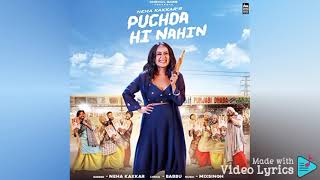 Puchda Hi Nahin (Audio)- Neha Kakkar | Babbu