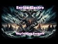 Enrico Electro - Unyielding Essence