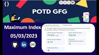 Maximum Index || GFG POTD || GeeksForGeeks Daily Challenge || Easy Explained