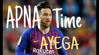Lionel Messi || Apna Time Ayega Dj mix || WB Football