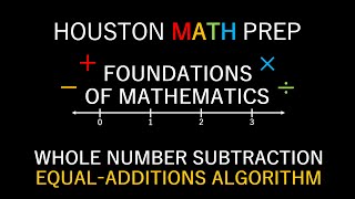 Equal Additions Subtraction Algorithm (Whole Numbers)