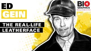 Ed Gein: The Real-life Leatherface