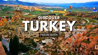 Discover Turkey | The Best Places to Visit in Turkey | Ultimate Travel Guide