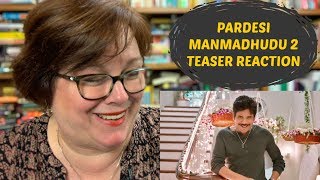 Manmadhudu 2 Teaser Reaction | Akkineni Nagarjuna