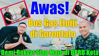 Awas! Bos Gas Elpiji di Gorontalo Demi Rakyat Siap Maju di DPRD Kota