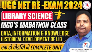 UGC NET Re -Exam 2024 | MCQ’S Class | DATA,Information & Knowledge Historical Development Of LIB