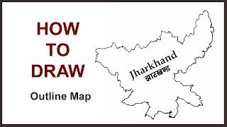 Jharkhand: How to draw Jharkhand map || Outline map of Jharkhand