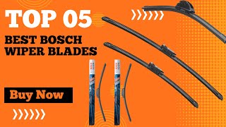 Best Bosch Wiper Blades in 2024 | Top 5 Best Bosch icon Wiper Blades