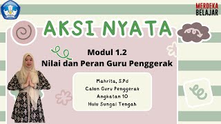 Aksi Nyata Modul 1.2 Nilai dan Peran Guru Penggerak