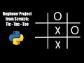 Beginner Python Project From Scratch: Tic Tac Toe