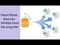 How to Export Mysql Data into Multiple Excel File using PHP