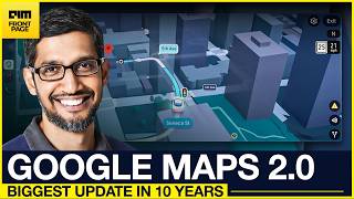 Google Maps’ Biggest Upgrade in a Decade - Ask Maps & Immersive Navigation