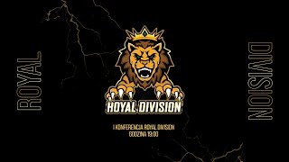 Royal Division - I Konferencja