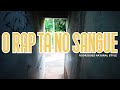 O rap ta no sangue - Rodrigues Natural style