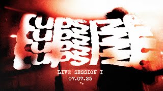 CUPSIZE — LIVE SESSION #1 07.07.2025