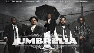 1 Umbrella, ALLBLACK, 22nd Jim, Lil Bean - Type of Time (Official Visualizer) (ft. Lil Yee, ZayBang)