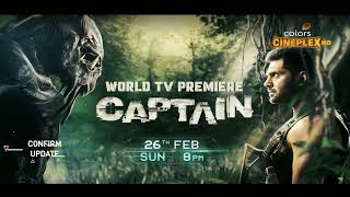 Captain | World Tv Premiere | 26 Feb sun 8 Pm | Only on Colour Cineplex Hd par