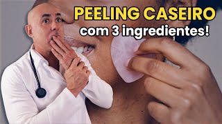 Como Fazer um Peeling Caseiro com 3 ingredientes 😍 | Dr Dayan Siebra