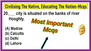 Class 8 History Chapter 7 MCQ Question with Answers – Civilising the Native, Educating the Nation