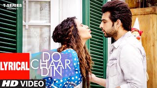 DO CHAAR DIN Lyrical Video Song | Karan Kundra‬,Ruhi Singh‬ | Rahul Vaidya RKV | Latest Hindi Song