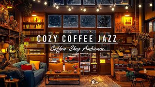 Cozy Coffee Shop Ambience & Smooth Jazz Music ☕ Relaxing Jazz Instrumental Music to Work, Study