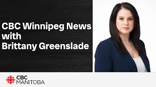 CBC Winnipeg News at 6 for Friday May 31, 2024 | Winnipeg News | WATCH LIVE