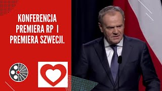 Konferencja prasowa Premiera Donalda Tuska i Premiera Szwecji Ulfa Kristerssona.