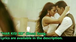 Har Kisi Ko" (Boss) Arijit Singh, Neeti Mohan | Akshay Kumar, Sonakshi Sinha|Lyrics|Bollywood Songs