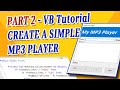 SIMPLE MP3 PLAYER PART 2 - VISUAL BASIC