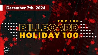 Billboard Holiday 100 Songs Top 100 (+ Airplay | Digital Sales | Streaming) (December 7th, 2024)