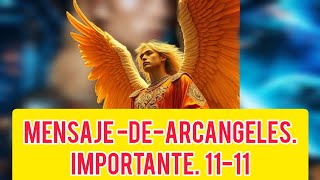 INTERVENCIÓN MENSAJE DE LOS ARCÁNGELES PARA TI, NO IGNORES, UN mensaje ESPECIAL.