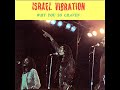 israel vibration on jah solid rock