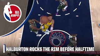 Tyrese Haliburton SKIES IN for putback dunk before halftime | NBA on ESPN