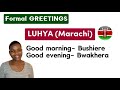 Formal Greetings in Luhya (Marachi) of Kenya | African Languages