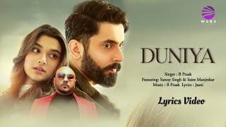 Duniya (LYRICS) - B Praak | Jaani | Sunny Singh, Saiee Manjrekar |