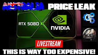 NVIDIA RTX 5080 - Price Leak In Australia - It Is Worse Than Expected!