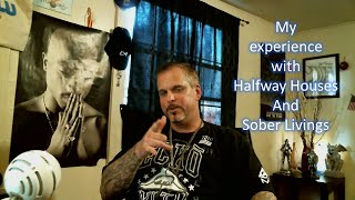halfway houses and sober livings