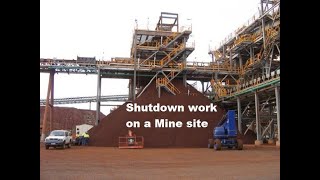 Shutdown work on a Mine site