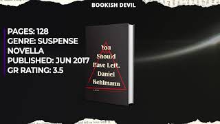 Buy, Rent or Skip? | You Should Have Left by Daniel Kehlmann | Book Review | Suspense Novella |