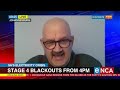 Discussion | Stage 4 blackouts to begin at 4pm
