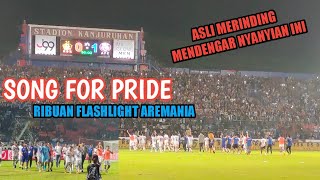 Merinding....‼️Ribuan Aremania nyanyikan Song For Pride Akhir Laga Arema fc Vs Persik Kediri.