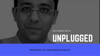 UNPLUGGED with Dr Sumer Sethi