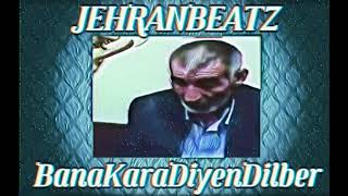 JehranBeatz - Bana Kara Diyen Dilber - Remix