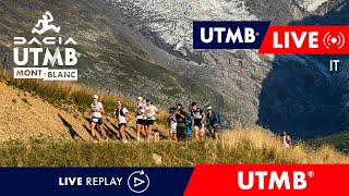 REPLAY - Dacia UTMB Mont-Blanc 2023 - Live Italiano 🇮🇹 - UTMB - 1