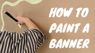 Paint a Banner Like a Pro | Simple Tips & Tricks