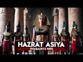 Asiya | The Shocking Truth About Pharaoh’s Wife | Quran’s Unsung Heroine