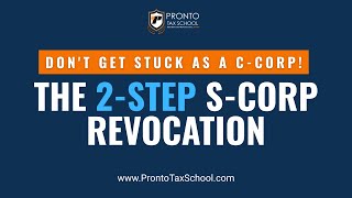 How to Revoke an S Corp Election: A Step-by-Step Guide for Tax Pros (Form 8832 & Deadlines)