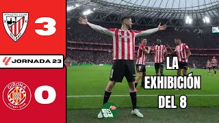 LA EXHIBICIÓN DEL 8 I ATHLETIC 3-0 GIRONA I POST J23 I ECSM