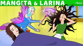 Mangita and Larina | Bedtime Stories for Kids in English | Fairy Tales