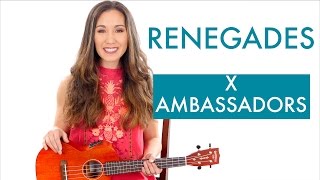 "Renegades " by X Ambassadors - Ukulele Tutorial
